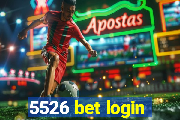 5526 bet login